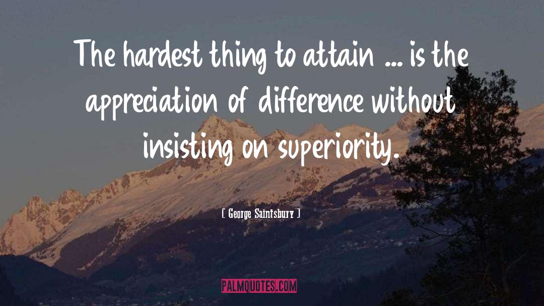 Attain quotes by George Saintsbury