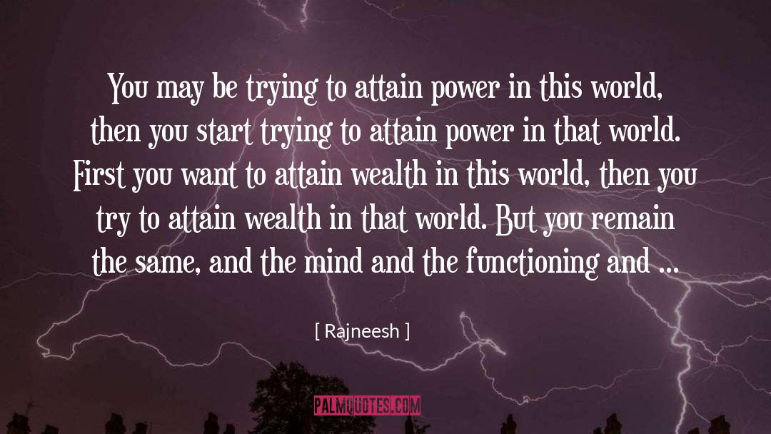 Attain quotes by Rajneesh