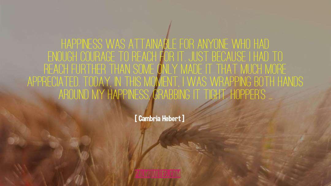 Attainable quotes by Cambria Hebert