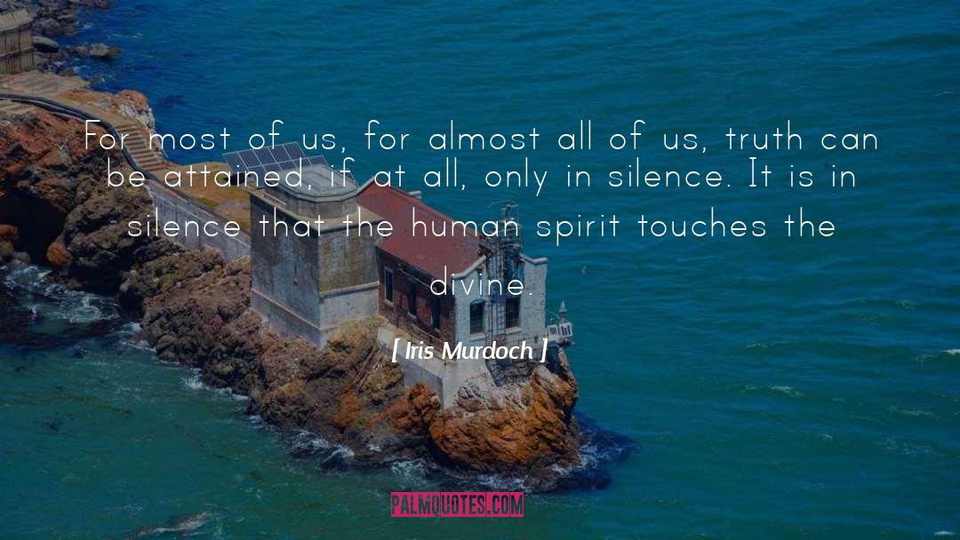 Attained quotes by Iris Murdoch