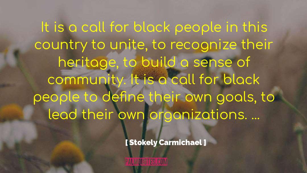Attaining Goals quotes by Stokely Carmichael