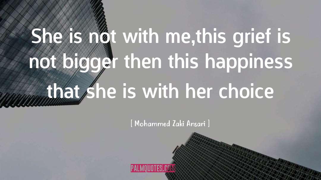 Attaining Happiness quotes by Mohammed Zaki Ansari