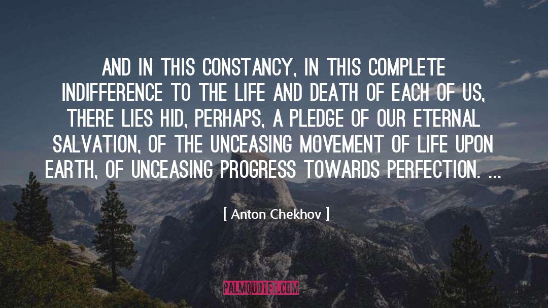Attaining Perfection quotes by Anton Chekhov