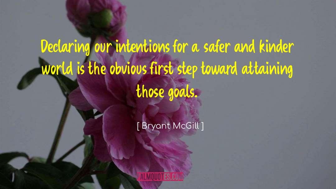 Attaining quotes by Bryant McGill