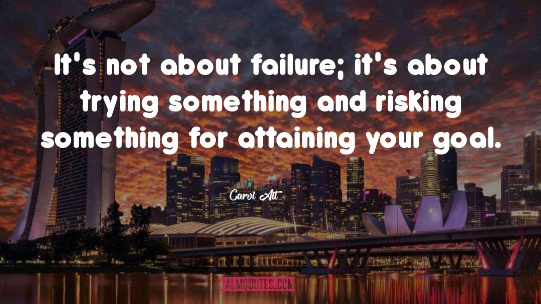 Attaining quotes by Carol Alt