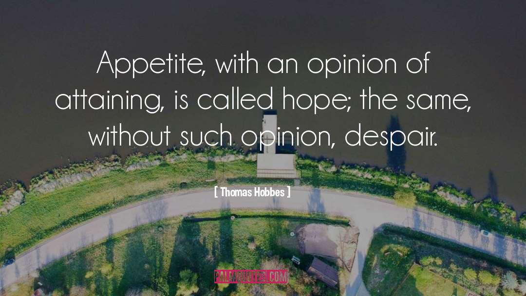 Attaining quotes by Thomas Hobbes