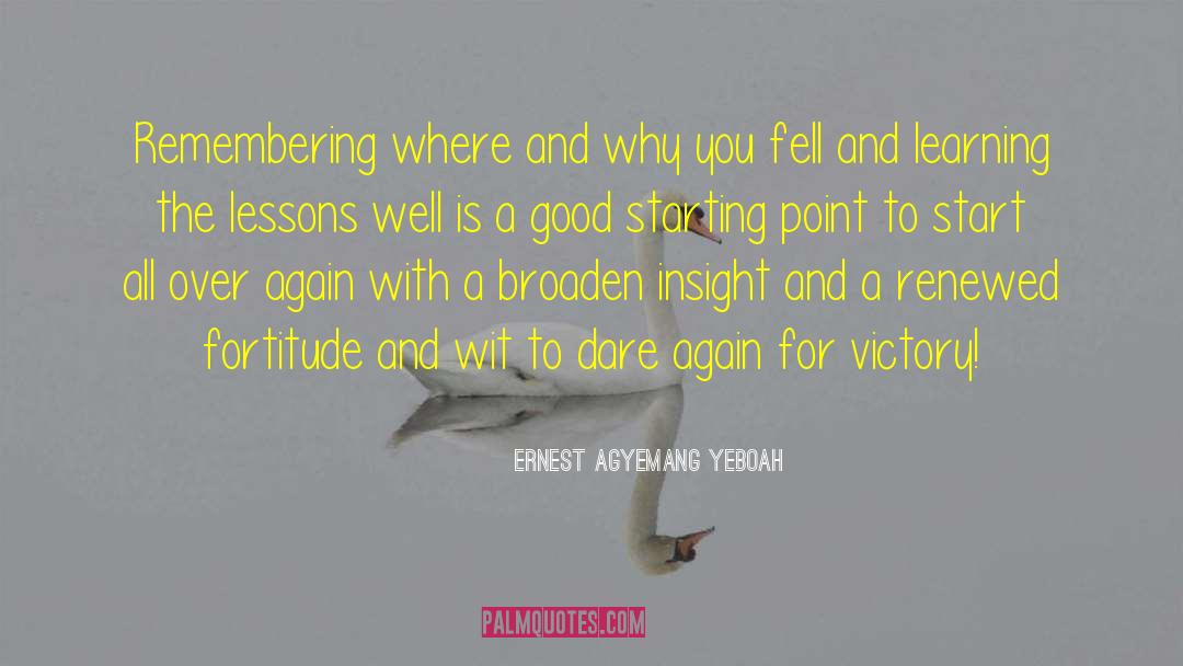 Attaining Victory quotes by Ernest Agyemang Yeboah