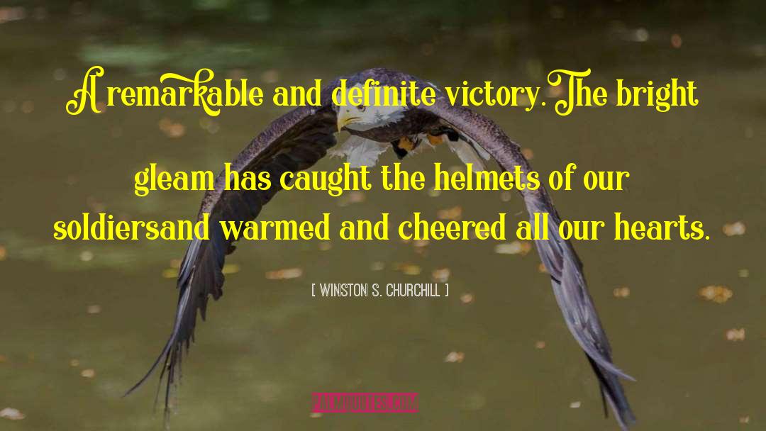 Attaining Victory quotes by Winston S. Churchill
