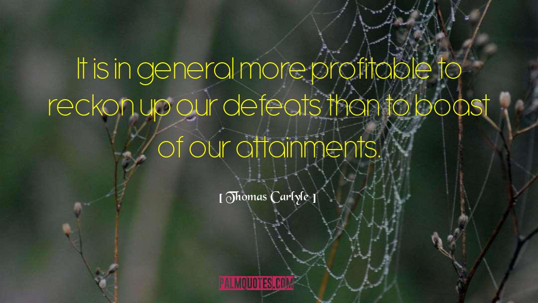 Attainment quotes by Thomas Carlyle