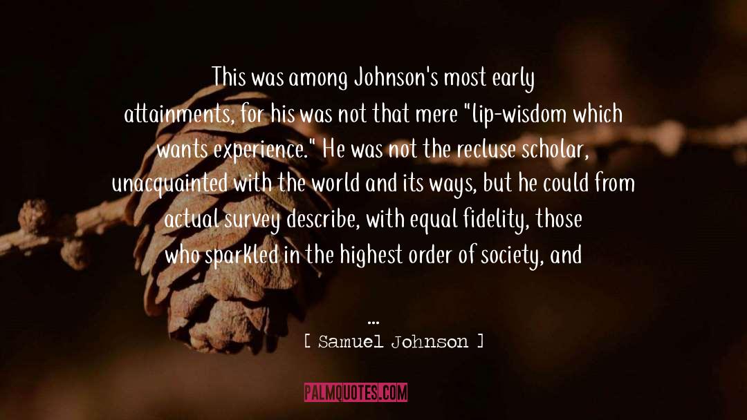 Attainments quotes by Samuel Johnson