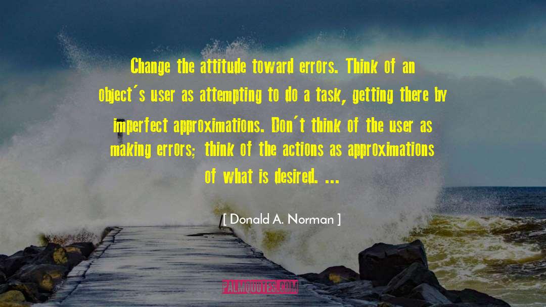 Attempting quotes by Donald A. Norman