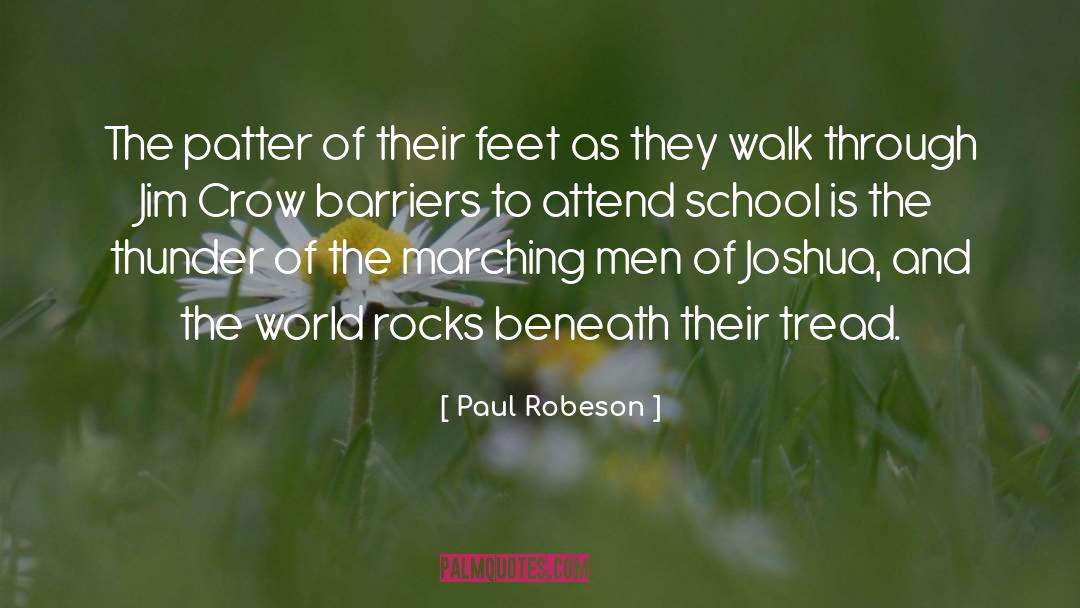 Attend quotes by Paul Robeson