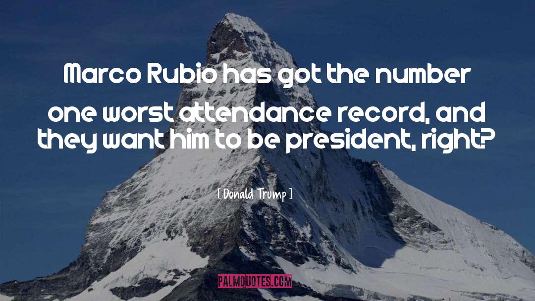 Attendance quotes by Donald Trump