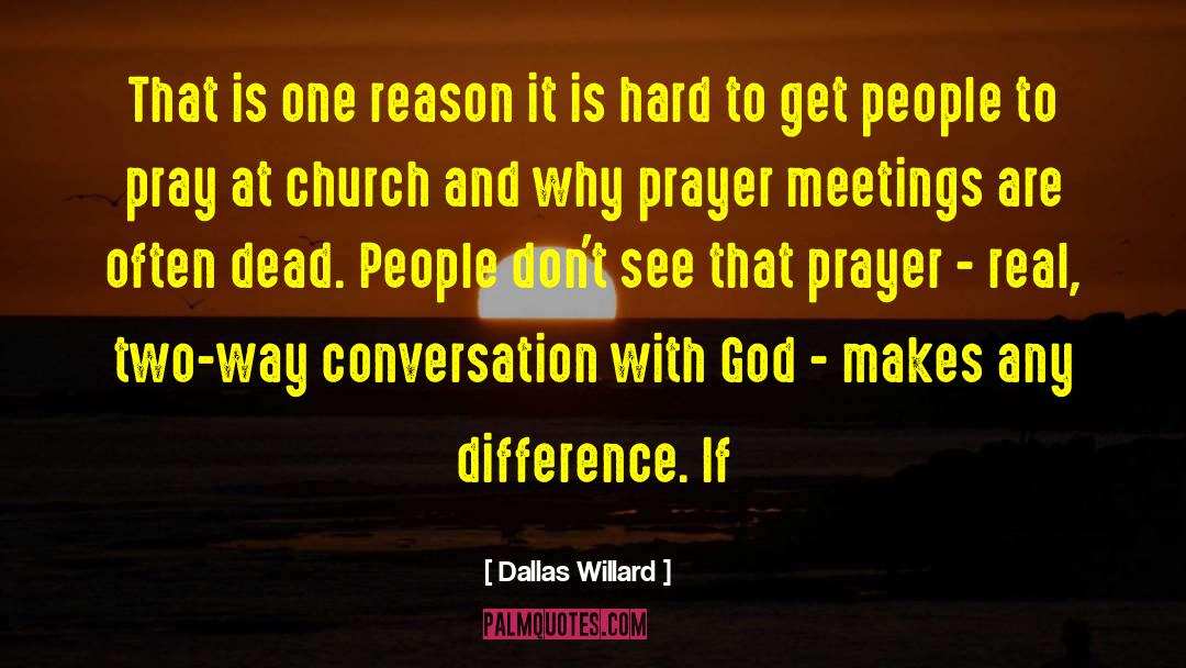 Attending Church quotes by Dallas Willard