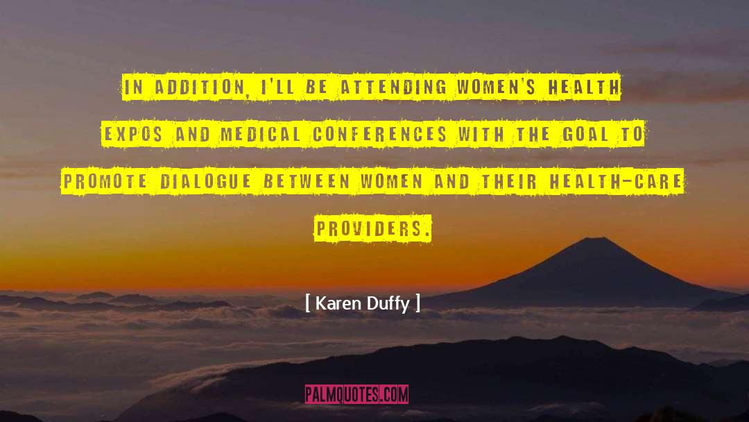 Attending quotes by Karen Duffy