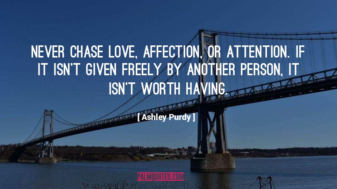 Attention And Love quotes by Ashley Purdy