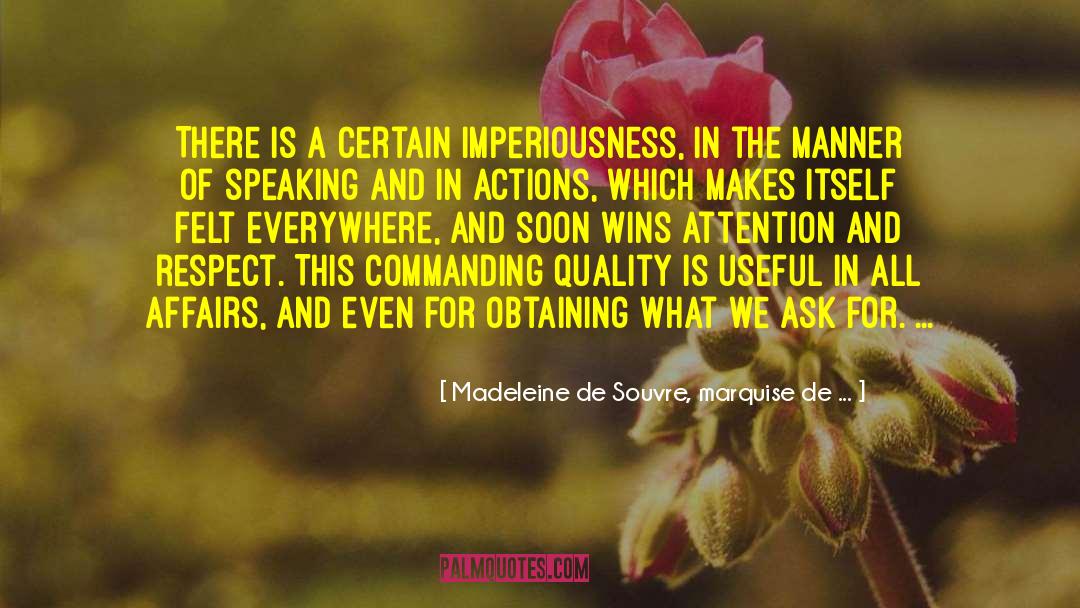 Attention And Respect quotes by Madeleine De Souvre, Marquise De ...