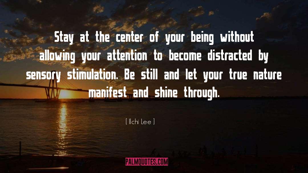 Attention Deficit Disorder quotes by Ilchi Lee