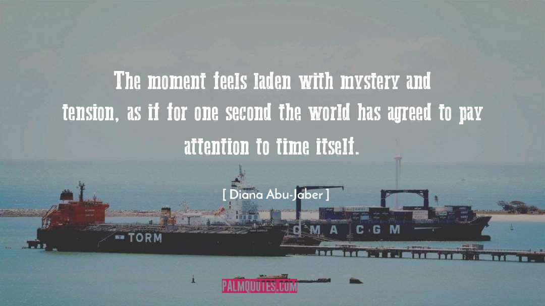 Attention quotes by Diana Abu-Jaber