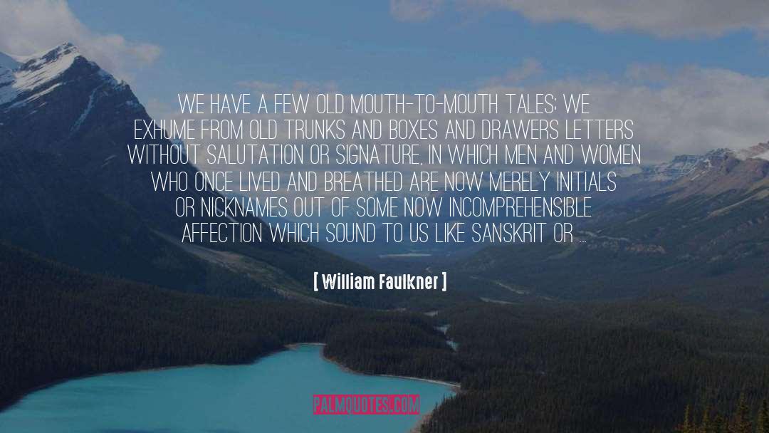 Attenuation quotes by William Faulkner