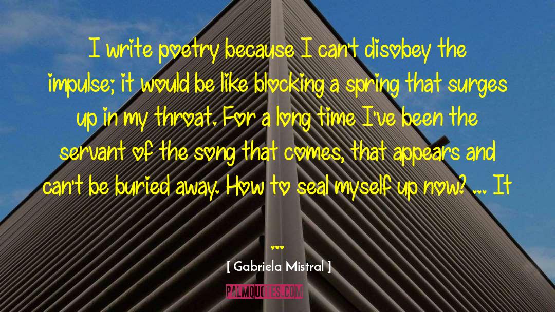 Attesa Song quotes by Gabriela Mistral