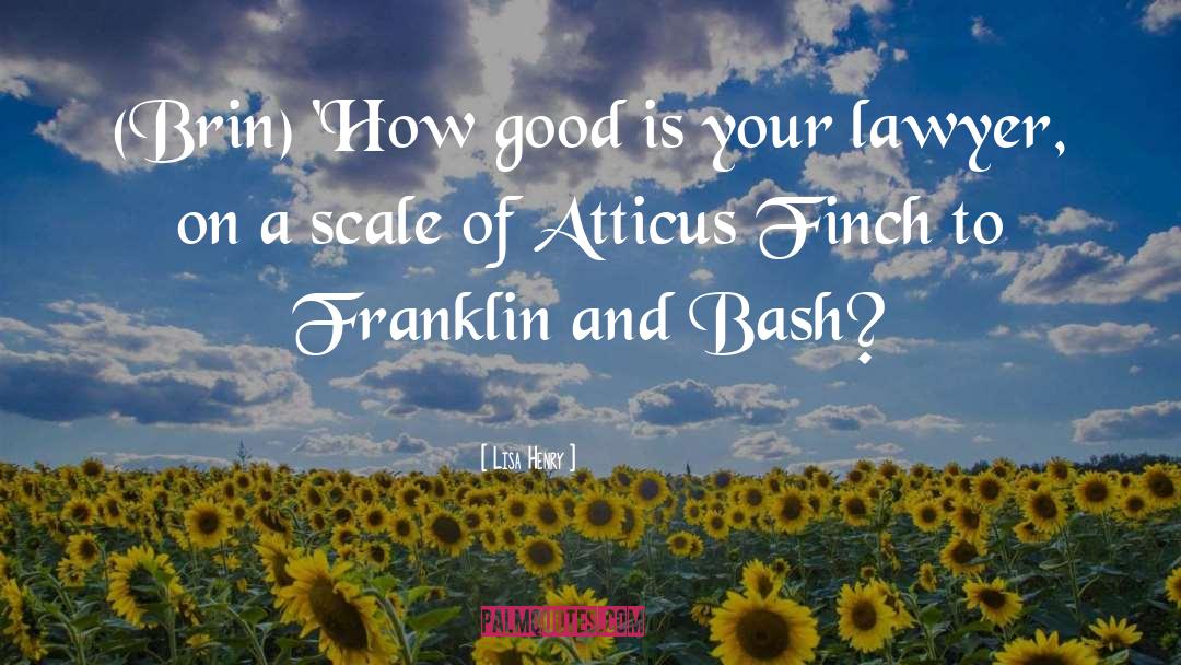 Atticus Finch quotes by Lisa Henry
