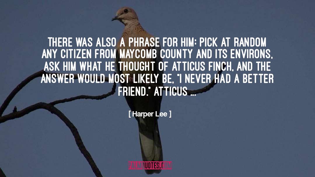 Atticus Finch quotes by Harper Lee