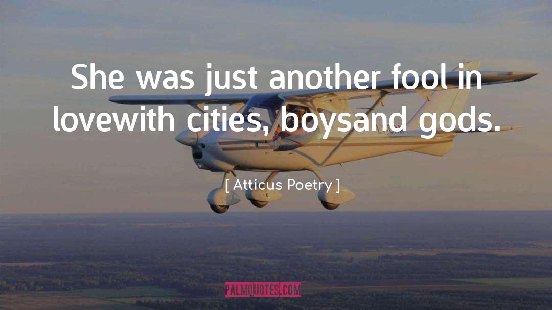 Atticus Poetry quotes by Atticus Poetry