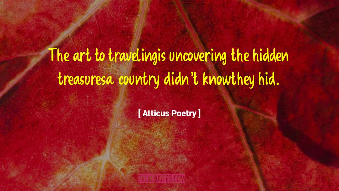 Atticus Poetry quotes by Atticus Poetry