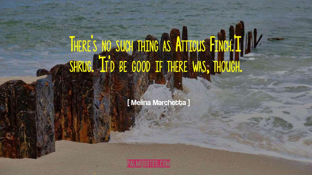 Atticus Rosenbloom quotes by Melina Marchetta