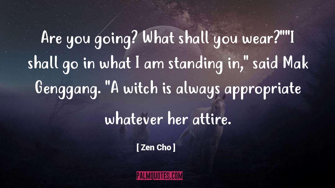 Attire quotes by Zen Cho