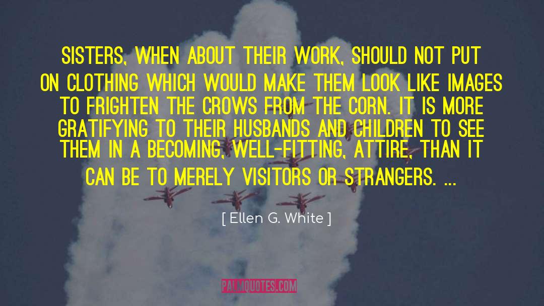 Attire quotes by Ellen G. White
