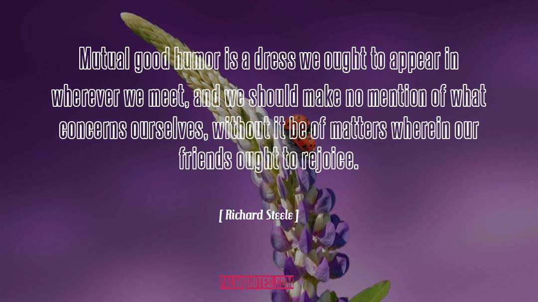 Attires Dresses quotes by Richard Steele