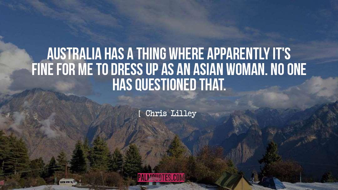 Attires Dresses quotes by Chris Lilley