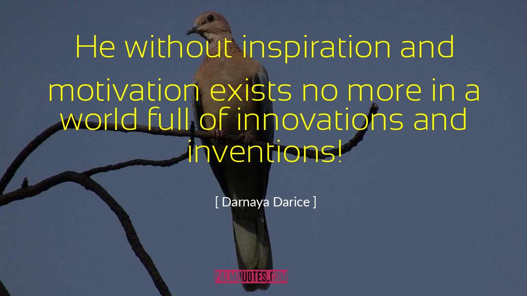 Attis Innovations quotes by Darnaya Darice