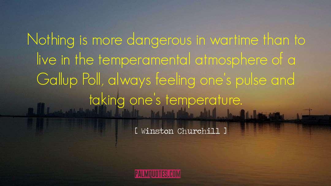 Attitide To War quotes by Winston Churchill