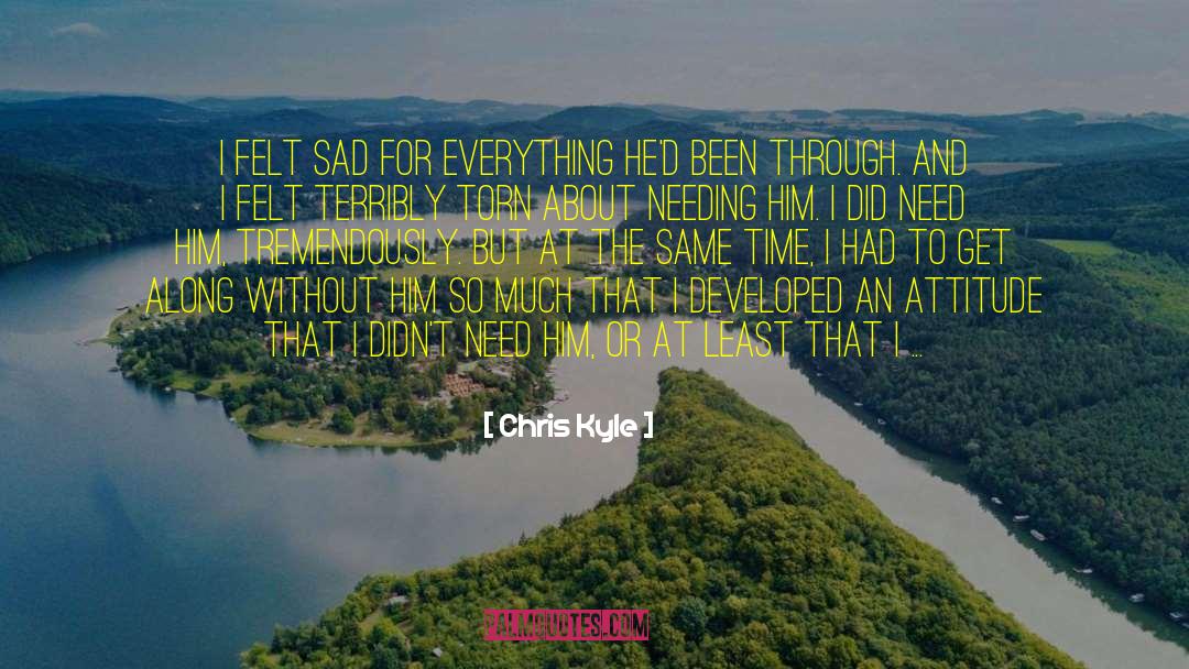 Attitude And Aptitude quotes by Chris Kyle