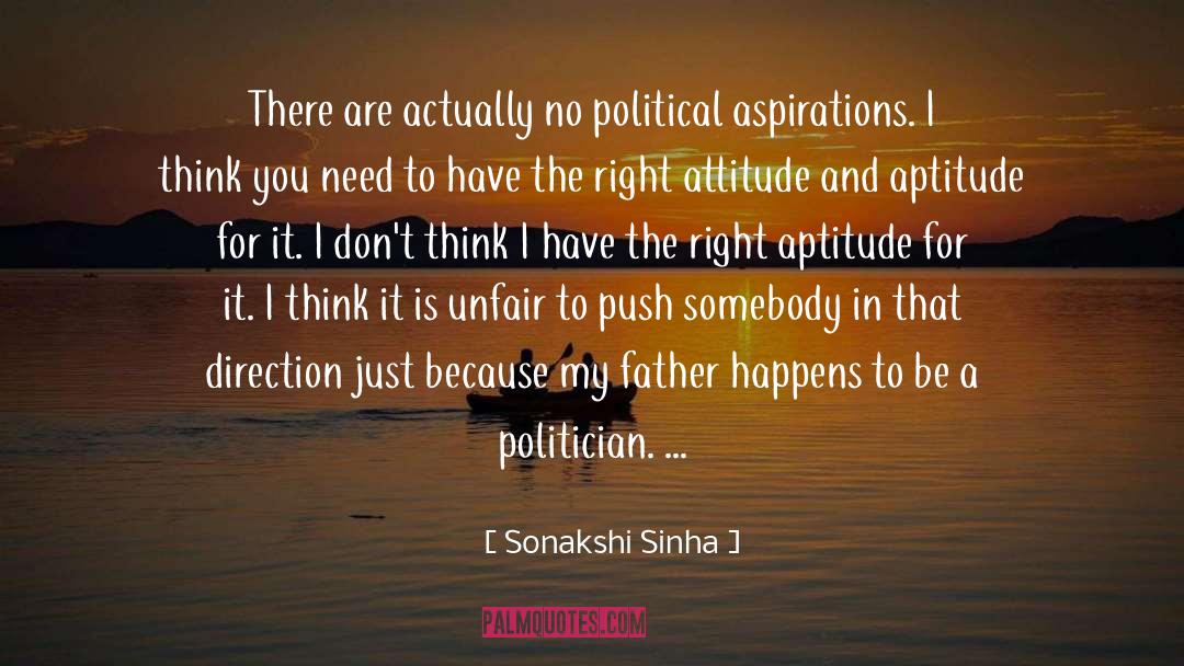 Attitude And Aptitude quotes by Sonakshi Sinha