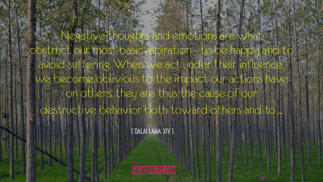 Attitude Behavior Actions quotes by Dalai Lama XIV
