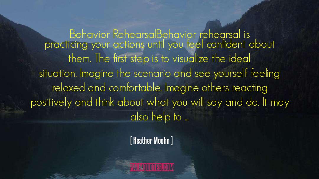 Attitude Behavior Actions quotes by Heather Moehn