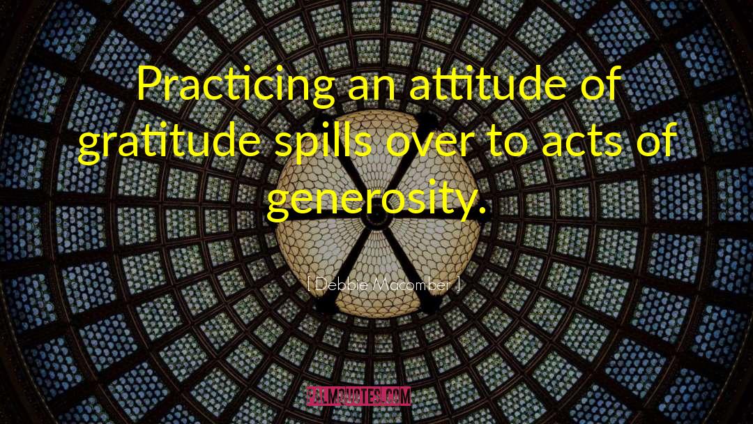 Attitude Of Gratitude quotes by Debbie Macomber