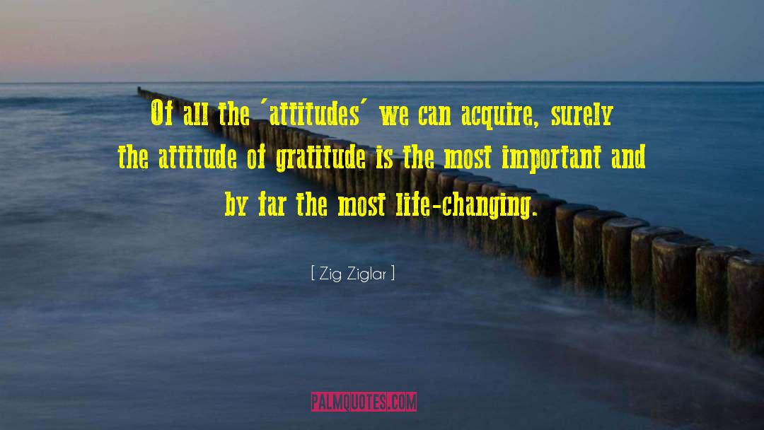 Attitude Of Gratitude quotes by Zig Ziglar