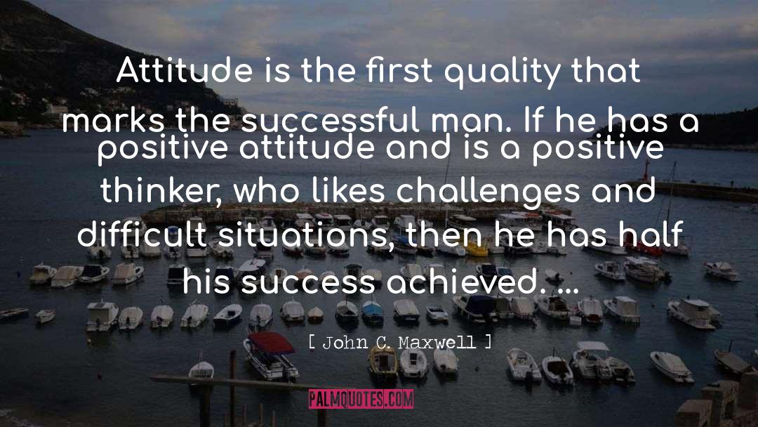 Attitude quotes by John C. Maxwell