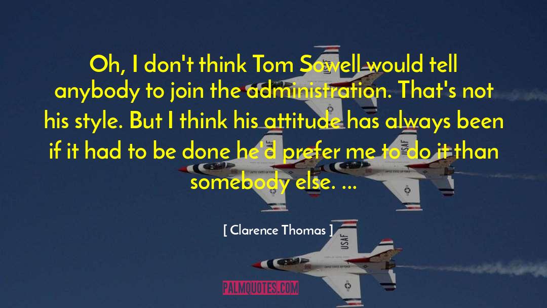 Attitude Style quotes by Clarence Thomas