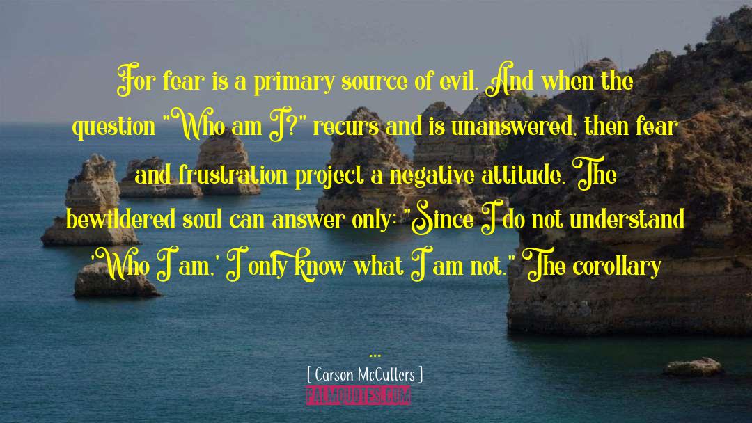 Attitude The quotes by Carson McCullers