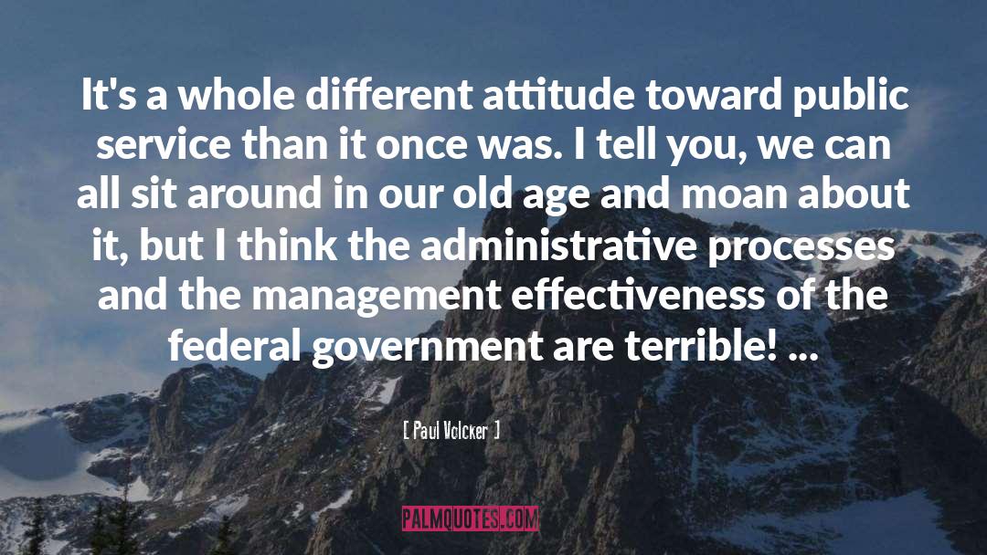 Attitude Toward Lifeude quotes by Paul Volcker