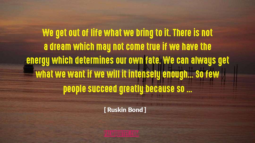 Attitude Towards Life quotes by Ruskin Bond