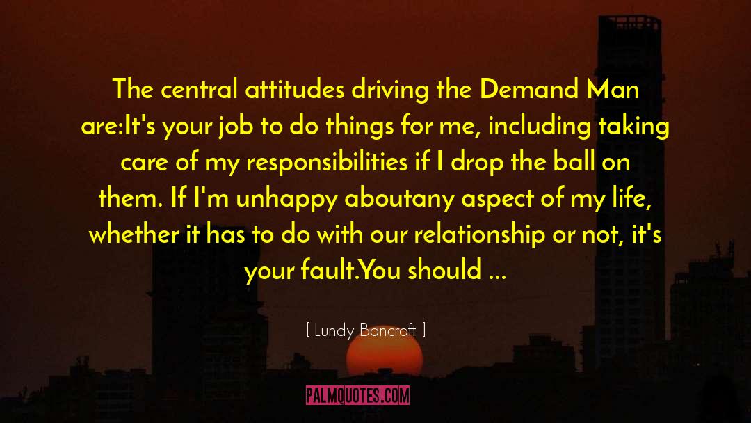 Attitudes Prejudice quotes by Lundy Bancroft