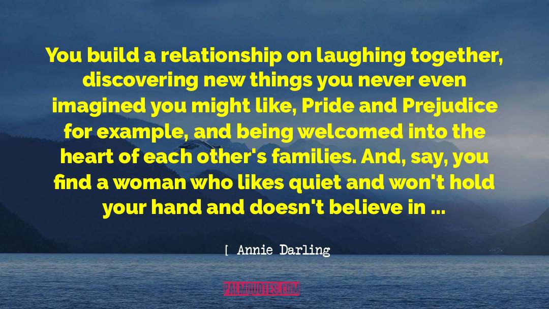 Attitudes Prejudice quotes by Annie Darling