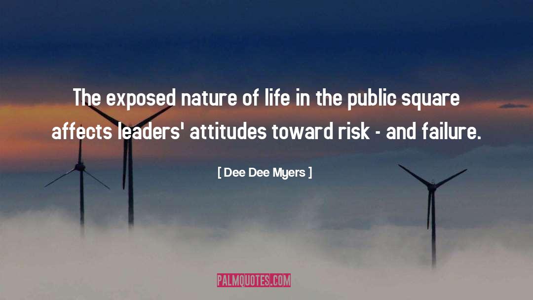 Attitudes quotes by Dee Dee Myers